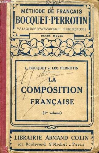 La Composition Francaise, 1er Volume