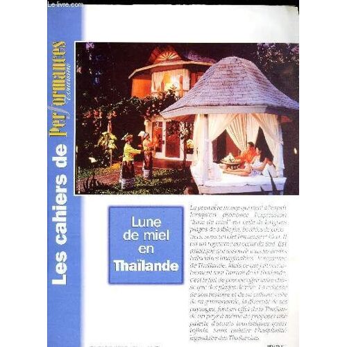 1 Plaquette : Les Cahiers De Performances: Lune De Miel En Thailande./ N°23 - Fascicule 1 - Avril 2000