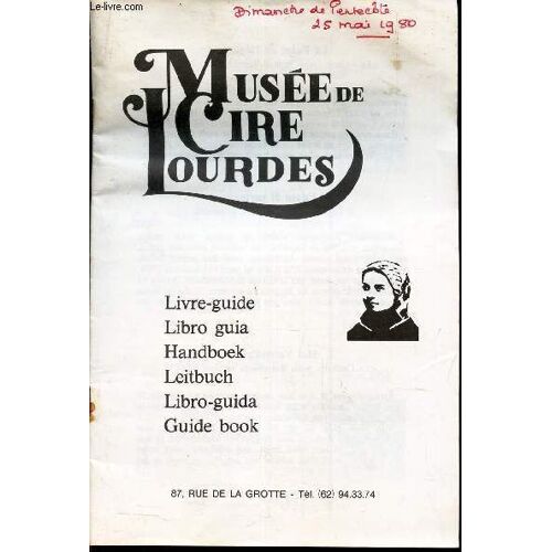 Musee De Cire Lourdes - Livre-Guide.