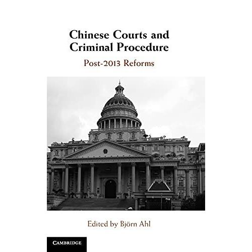Chinese Courts And Criminal Procedure