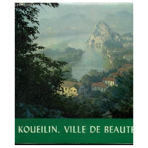 Koueilin, Ville De Beaute