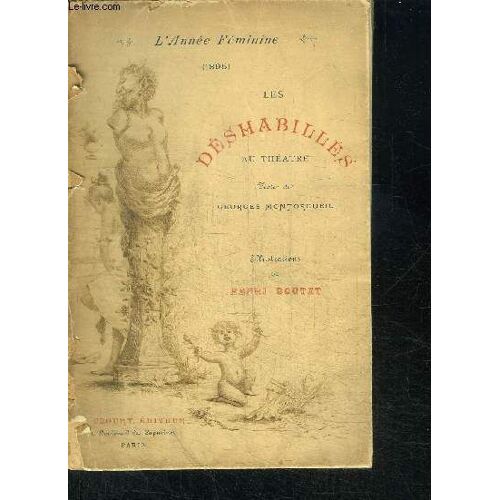 Les Deshabilles Au Theatre / L'annee Feminine