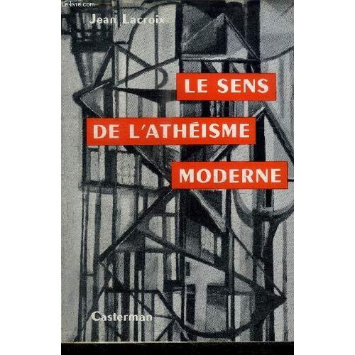 Le Sens De L'atheisme Moderne