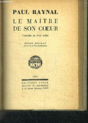 La Maitre De Son Coeur - Comedie En Trois Actes