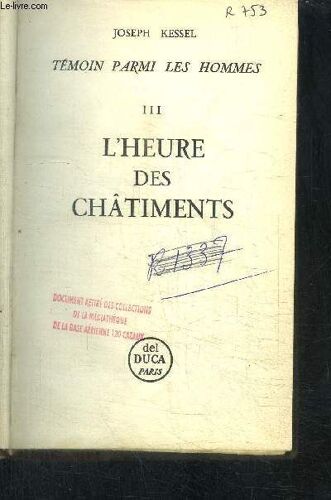 Temoin Parmi Les Hommes - Iii - L Heure Des Chatiments