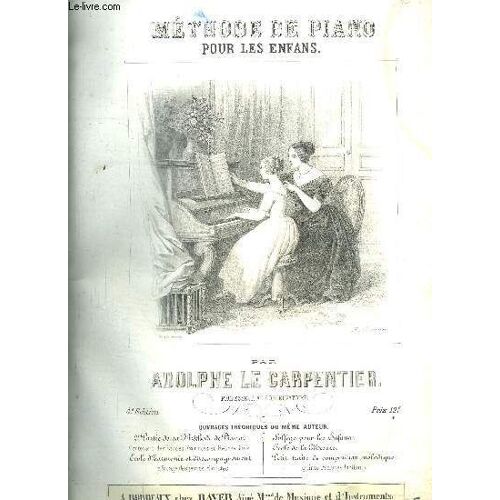 Methode De Piano Pour Les Enfants / 4e Edition + Vingt Cinq Etudes Elemantaires De Piano