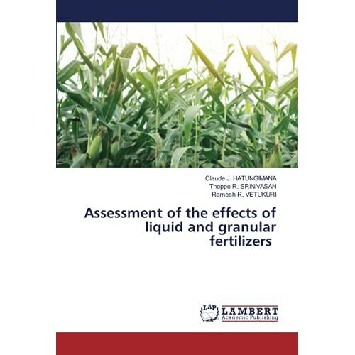 Assessment Of The Effects Of Liquid And Granular Fertilizers