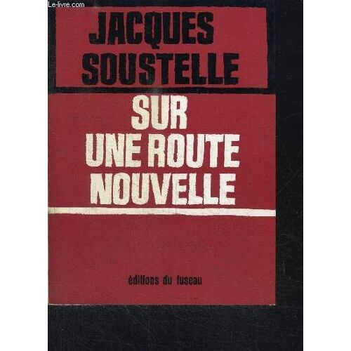 Sur Une Route Nouvelle