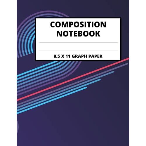 Graph Paper Composition Notebook: Grid Paper Notebook, Quad Ruled, 120 Sheets (Large, 8.5 X 11) (Graph Grid Paper Notebook)