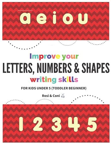 Improve Your Letters, Numbers & Shapes | Writing Skills | For Kids Under 5 (Toddler Beginner)