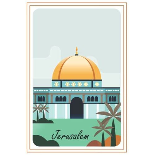 Jerusalem: 100 Pages Notebook Journal
