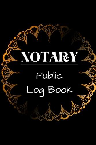 Notary Public Log Book: Official Notary Journal