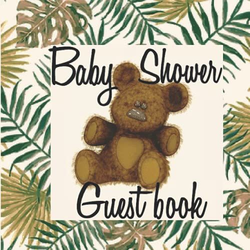 Teddy Bear Baby Shower Guest Book: Keepsake Sign Book, Wish & Advice Book For Parents With Cute Little Bear Cub & Modern Cover Design