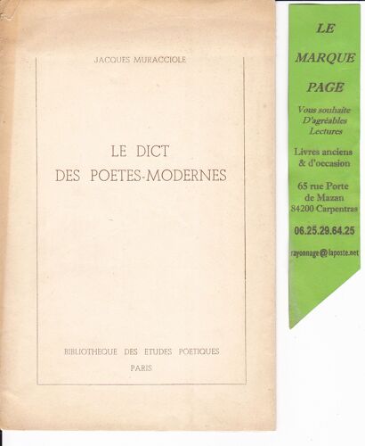 Le Dict Des Poetes Modernes ---  Avec Envoi De Jacques Muracciole --- 1954