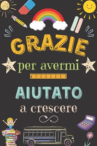 Grazie Per Avermi Aiutato A Crescere: Quaderno A5 Perfetto Per Prendere Appunti, Scrivere Pensieri, Lavoro , Regalo Maestra Fin Anno, Di Compleanno O Di Natale