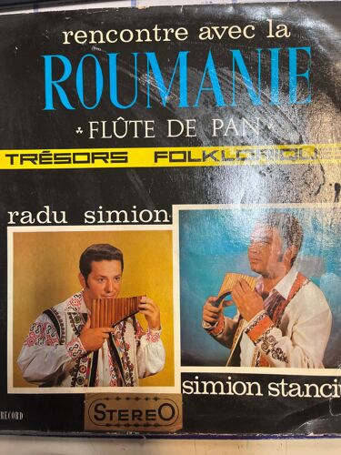 Rencontre Avec La Roumanie Flute De Pan - Tresors Folkloriques - Radu Simion - Simion Stanciu - Electrecord - Disque 33 Tours