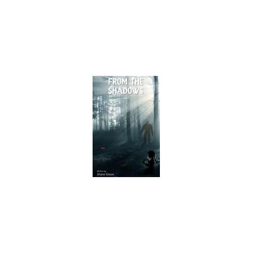 From The Shadows Vol 2