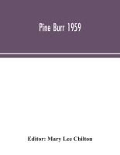 Pine Burr 1959