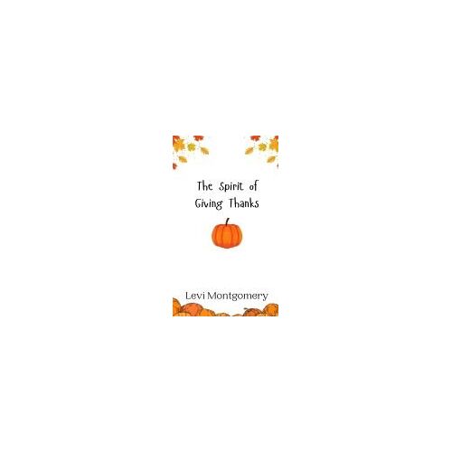 The Spirit Of Giving Thanks