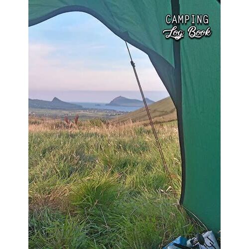 Camping Log Book: Camping Journal And Log Book For Adventurers/ Life Adventure Travel Log Book Uk/Roadtrip Diary/Campground Journal & Log Book/Gifts For Camping Lovers