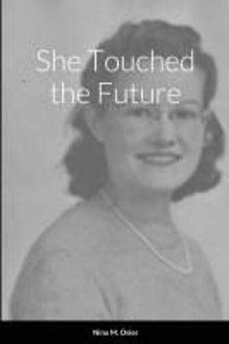 She Touched The Future