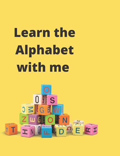 Learn The Alphabet With Me