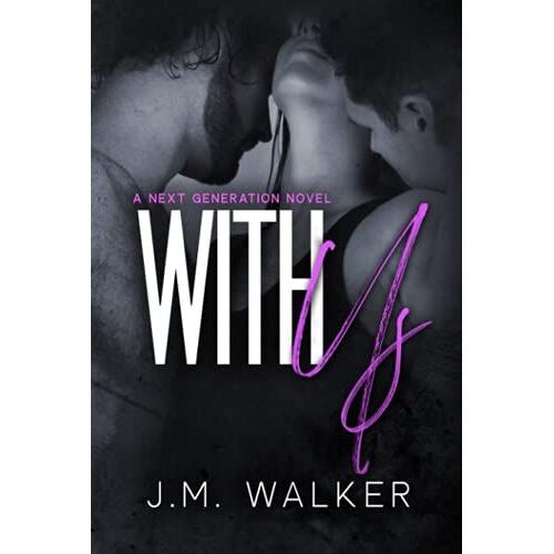 With Us (Next Generation, #2)