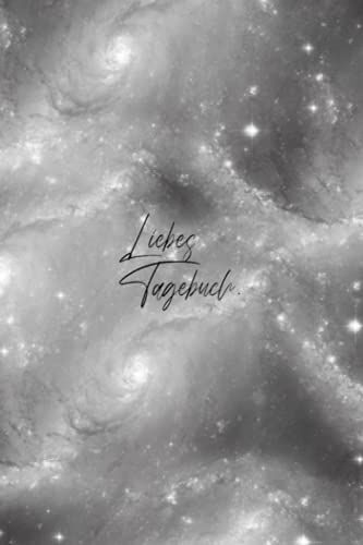 Tagebuch: Galaxy Tagebuch - Ideal Für Notizen, Emotionen Und Gedankengänge - Für 365 Tage