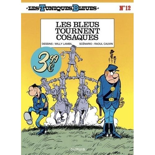 Les Tuniques Bleues - Tome 12 - Les Bleus Tournent Cosaques