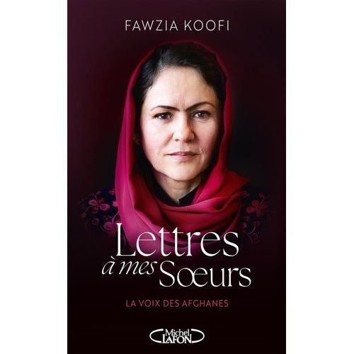 Lettres À Mes Soeurs - La Voix Des Afghanes