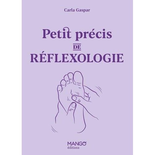 Petit Précis De Réflexologie