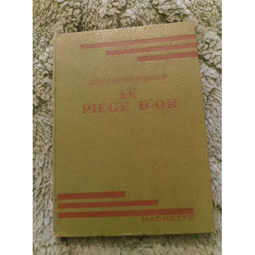 Livre De 1947: Le Piège D Or.