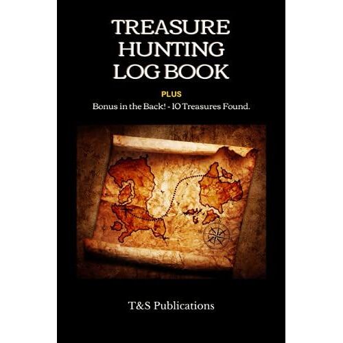 Treasure Hunting Log Book: Plus - Bonus In The Back! - 10 Treasures Found.