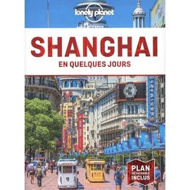 Shanghai En Quelques Jours (1 Plan Détachable)