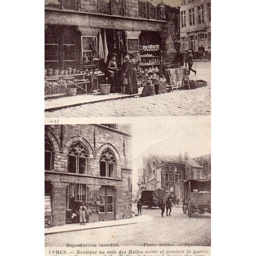 Carte Postale Ancienne - Theme - Magasins -Ypres - Belgique Boutique Au Coin Des Halles Avant Et Pendant La Guerre - Non Ecrites Collection Antony D'ypres- Anciens Etablissements Neurdein Et Cie