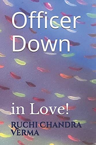 Officer Down: In Love!