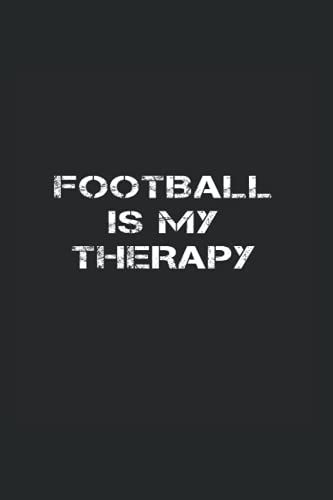 Football Is My Therapy: Gratitude Journal For Football Players And Coaches