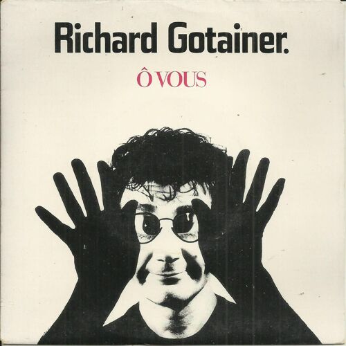 Richard Gotainer : O Vous (Richard Gotainer - Claude Engel) 3'43 / L'amour C'est Du Bonbon (Richard Gotainer - Claude Engel) 3'16