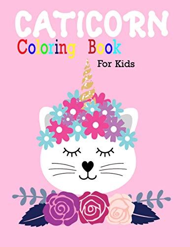 Caticorn Coloring Book For Kids: Great Gift For Your Child