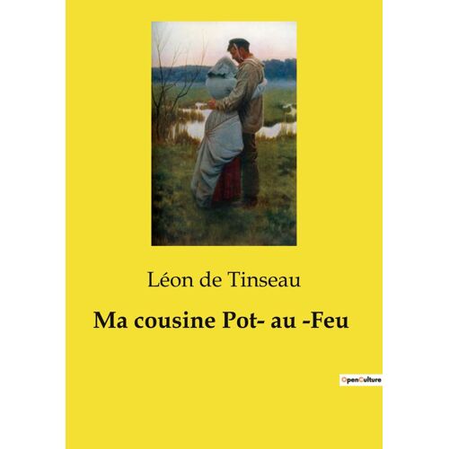 Ma Cousine Pot­ Au ­Feu
