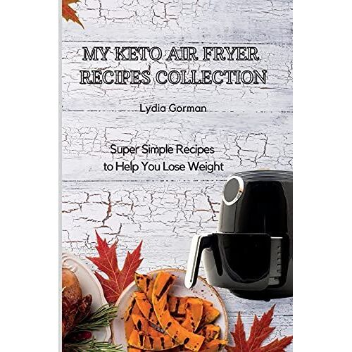 My Keto Air Fryer Recipes Collection