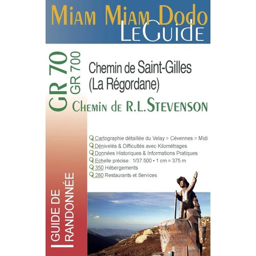 Chemin De Stevenson & Chemin De Saint-Gilles (La Régordane) - Du Velay Au Midi À Travers Les Cévennes - Edition 2022-2023
