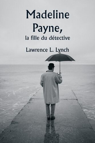 Madeline Payne, La Fille Du Détective