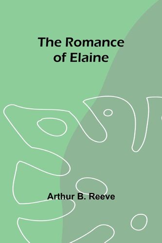 The Romance Of Elaine