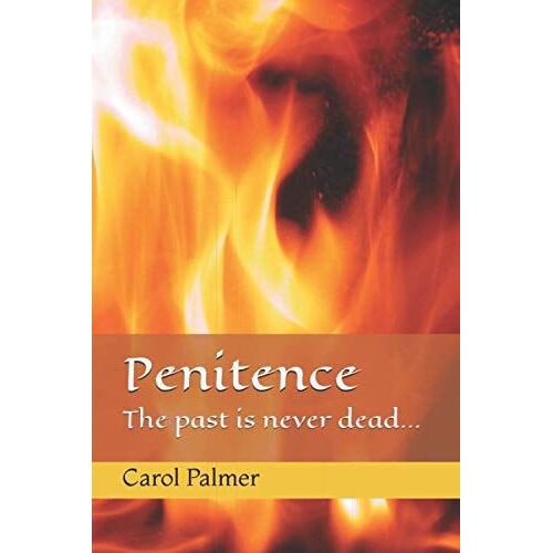 Penitence: The Past Is Never Dead...