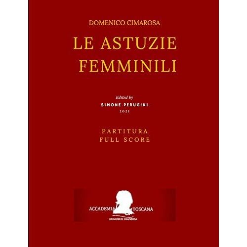 Cimarosa: Le Astuzie Femminili: (Partitura - Full Score)