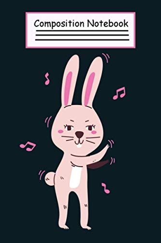 Composition Notebook: With Bunnies Inside! This 6x9 Inch Rabbit Journal / Rabbit Notebook Has Lined Pages For A Bunny Mom Or Dad To Write In!