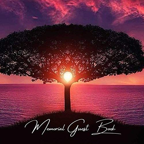 Memorial Guest Book: A Book Of Condolance, Celebration Of Life. Memorial Service For Funerals