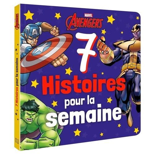 Avengers - 7 Histoires Pour La Semaine