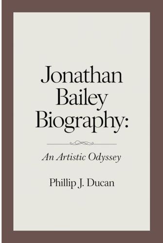 Jonathan Bailey Biography: An Artistic Odyssey
